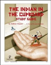 The Indian in the Cupboard Progeny Press Study Guide, Grades 5-7
