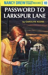 The Password to Larkspur Lane, Nancy Drew Mystery Stories Series #10