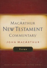 Titus: The MacArthur New Testament Commentary