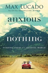 Anxious for Nothing: Finding Calm in a Chaotic World, Limited Signed Edition - Slightly Imperfect