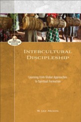 Intercultural Discipleship: Learning from Global Approaches to Spiritual Formation