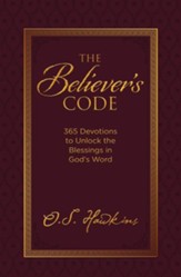 The Believer's Code: 365 Devotions to Unlock the Blessings in God's Word