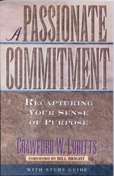 A Passionate Commitment: Recapturing Your Sense of Purpose - eBook