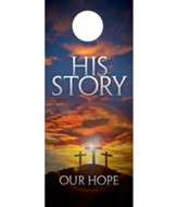 His Story Our Hope Door Hanger, Pack of 150