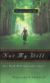Not My Will: How Much Will Surrender Cost - eBook