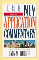 Ezekiel: NIV Application Commentary [NIVAC]