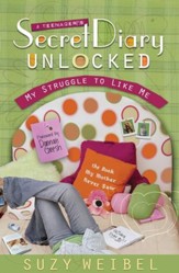 Secret Diary Unlocked: My Struggle to Like Me - eBook