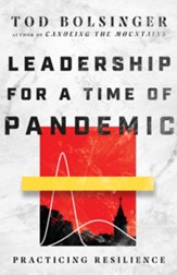 Leadership for a Time of Pandemic: Practicing Resilience - eBook