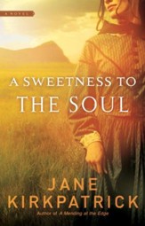A Sweetness to the Soul - eBook Dreamcatcher Series #1