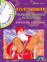 5-Minute Sunday School Activities for Ages 5-10: Exploring the Bible