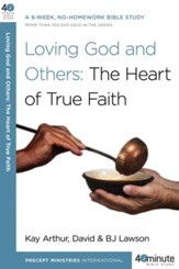 Loving God and Others: The Heart of True Faith - eBook