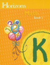 Horizons Math, Grade K, Student Workbook 1