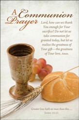 A Communion Prayer (John 15:13) Bulletins, 100