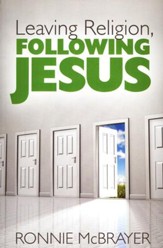 Leaving Religion, Following Jesus