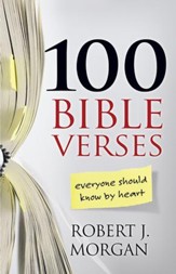 100 Bible Verses: Everyone Should Know by Heart - eBook