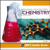 Exploring Creation with Chemistry, Third Edition-MP3