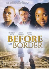 Before the Border, DVD