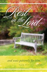 Rest in the Lord (Psalm 37:7, KJV) Bulletins, 100