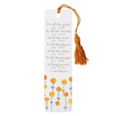 Do All the Good You Can, Tassel Bookmark