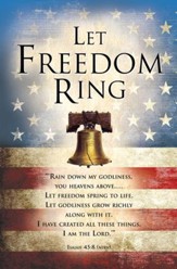 Let Freedom Ring (Isaiah 45:8, NIrV) Bulletins, 100