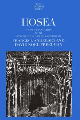 Hosea: Anchor Yale Bible Commentary [AYBC]