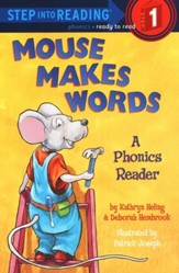 Mouse Makes Words:  A Phonics Reader