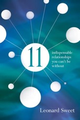 11: Indispensible Relationships You Can't Be Without - eBook