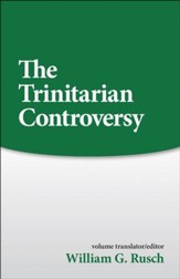 The Trinitarian Controversy