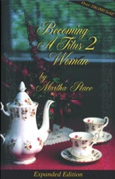 Becoming a Titus 2 Woman expanded edition