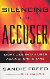 Silencing the Accuser: Eight Lies Satan Uses Against Christians - eBook