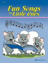 Abeka Fun Songs for Little Ones Songbook