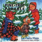 The Pine Tree Parable, The Parable Series #4