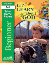 Let's Learn About God Beginner (ages 4 & 5) Take-Home Papers, Revised Edition