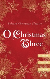 O Christmas Three: O. Henry, Tolstoy, Dickens - eBook