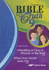 Abeka Bible Truth DVD #9: Wedding at Cana & Woman at the  Well, Pass from Death unto Life