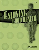 Abeka Enjoying Good Health Answer Key, Third Edition