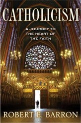 Catholicism: A Journey to the Heart of the Faith - eBook