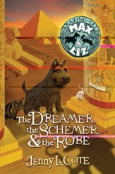 The Dreamer, Schemer and the Robe - eBook The Amazing Tales of Max and Liz #2