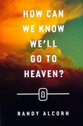 How Can We Know We'll Go to Heaven? (ESV), Pack of 25 Tracts