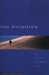 True Discipleship: The Art of Following Jesus - Slightly Imperfect