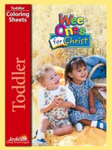 Toddler Coloring Sheets: Wee Ones for Christ