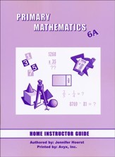 Singapore Math Primary Math Home Instructor's Guide 6A