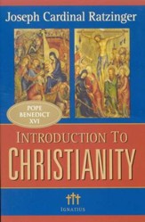 Introduction to Christianity, Revised and Edited Edition