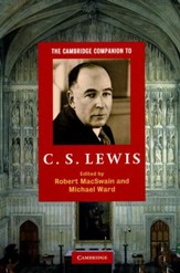 The Cambridge Companion to C.S. Lewis