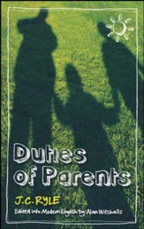 Duties of Parents - Edited into Modern English - Slightly Imperfect