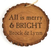 Personalized, Tree Bark Ornament, All is Merry and   Bright