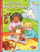 Bible Story Dot-to-Dots Coloring Book (ages 2 to 4)