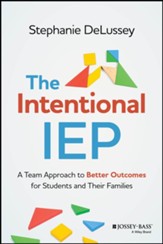 The Intentional IEP, softcover