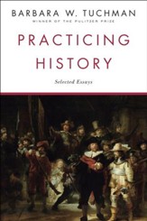 Practicing History: Selected Essays - eBook
