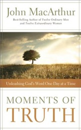 Moments of Truth: Unleashing God's Word One Day at a Time - eBook